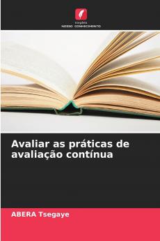 Avaliar as práticas de avaliação contínua
