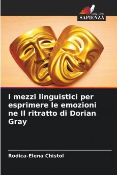 I mezzi linguistici per esprimere le emozioni ne Il ritratto di Dorian Gray