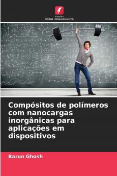 Compósitos de polímeros com nanocargas inorgânicas para aplicações em dispositivos