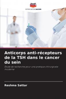 Anticorps anti-récepteurs de la TSH dans le cancer du sein