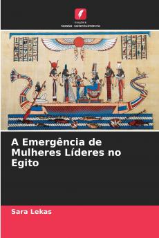 A Emergência de Mulheres Líderes no Egito