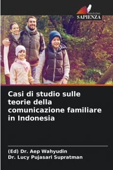 Casi di studio sulle teorie della comunicazione familiare in Indonesia