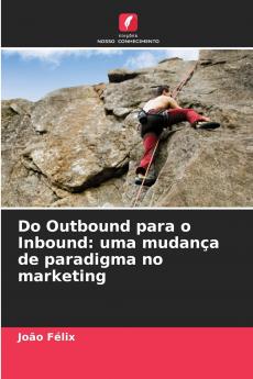 Do Outbound para o Inbound