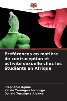Préférences en matière de contraception et activité sexuelle chez les étudiants en Afrique