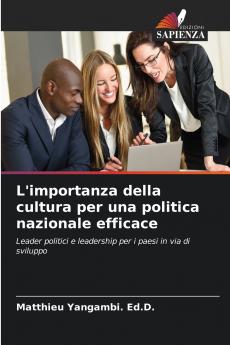 L'importanza della cultura per una politica nazionale efficace