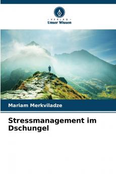 Stressmanagement im Dschungel