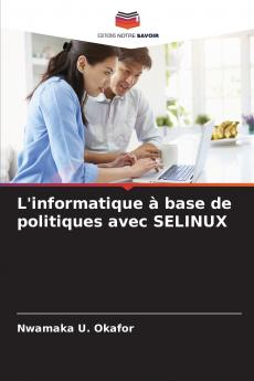 L'informatique à base de politiques avec SELINUX