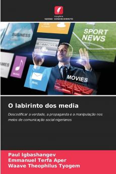 O labirinto dos media