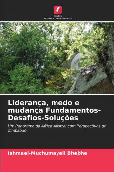 Liderança medo e mudança Fundamentos-Desafios-Soluções