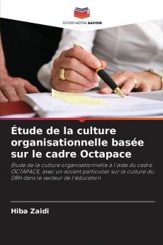 Étude de la culture organisationnelle basée sur le cadre Octapace