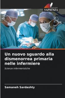 Un nuovo sguardo alla dismenorrea primaria nelle infermiere