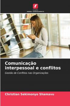 Comunicação interpessoal e conflitos