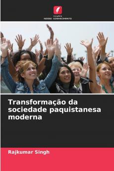 Transformação da sociedade paquistanesa moderna
