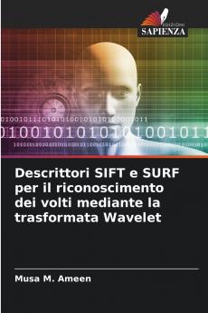 Descrittori SIFT e SURF per il riconoscimento dei volti mediante la trasformata Wavelet