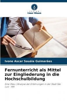 Fernunterricht als Mittel zur Eingliederung in die Hochschulbildung