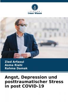 Angst Depression und posttraumatischer Stress in post COVID-19