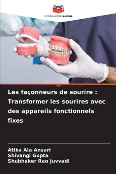 Les façonneurs de sourire