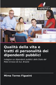 Qualità della vita e tratti di personalità dei dipendenti pubblici