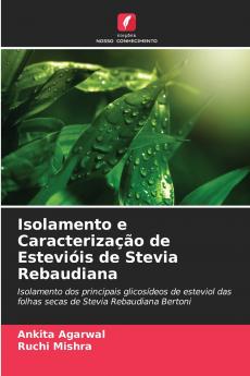 Isolamento e Caracterização de Estevióis de Stevia Rebaudiana
