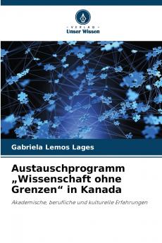 Austauschprogramm „Wissenschaft ohne Grenzen in Kanada
