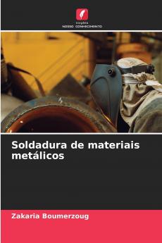 Soldadura de materiais metálicos