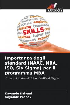 Importanza degli standard (NAAC NBA ISO Six Sigma) per il programma MBA