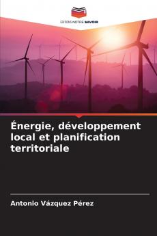 Énergie développement local et planification territoriale