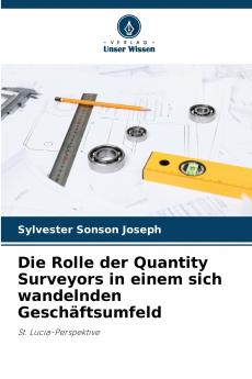 Die Rolle der Quantity Surveyors in einem sich wandelnden Geschäftsumfeld