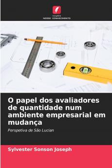 O papel dos avaliadores de quantidade num ambiente empresarial em mudança