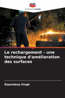 Le rechargement - une technique d'amélioration des surfaces