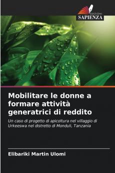 Mobilitare le donne a formare attività generatrici di reddito