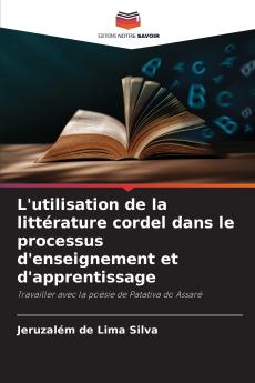 L'utilisation de la littérature cordel dans le processus d'enseignement et d'apprentissage