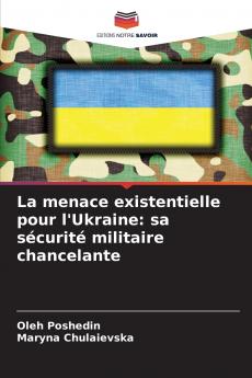 La menace existentielle pour l'Ukraine