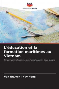 L'éducation et la formation maritimes au Vietnam