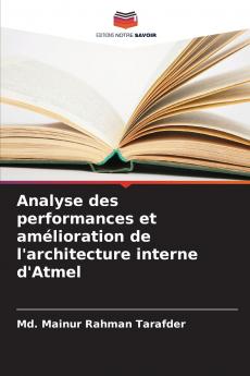 Analyse des performances et amélioration de l'architecture interne d'Atmel