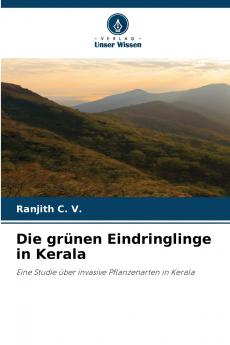 Die grünen Eindringlinge in Kerala