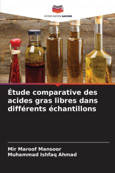 Étude comparative des acides gras libres dans différents échantillons