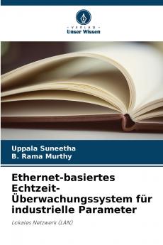 Ethernet-basiertes Echtzeit-Überwachungssystem für industrielle Parameter