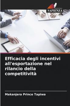 Efficacia degli incentivi all'esportazione nel rilancio della competitività
