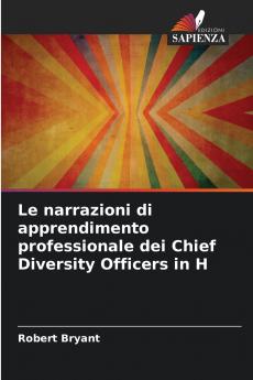 Le narrazioni di apprendimento professionale dei Chief Diversity Officers in H