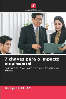 7 chaves para o impacto empresarial