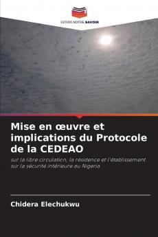 Mise en œuvre et implications du Protocole de la CEDEAO
