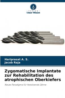 Zygomatische Implantate zur Rehabilitation des atrophischen Oberkiefers
