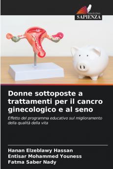 Donne sottoposte a trattamenti per il cancro ginecologico e al seno