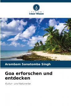 Goa erforschen und entdecken