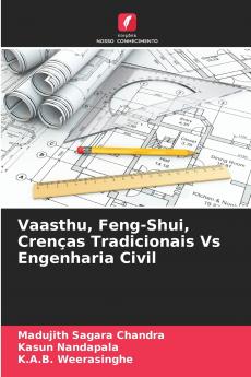Vaasthu Feng-Shui Crenças Tradicionais Vs Engenharia Civil