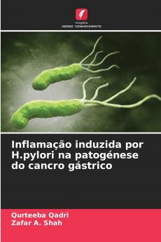 Inflamação induzida por H.pylori na patogénese do cancro gástrico