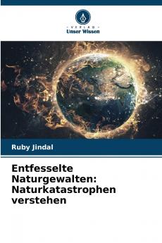 Entfesselte Naturgewalten