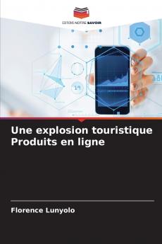 Une explosion touristique Produits en ligne