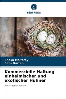 Kommerzielle Haltung einheimischer und exotischer Hühner